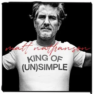 Pochette de King of (Un)Simple de Matt Nathanson