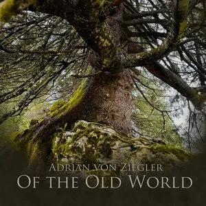 Pochette de Of the Old World de Adrian von Ziegler