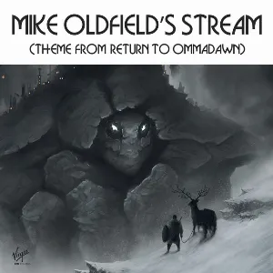 Pochette Mike Oldfield's Stream - Return to Ommadawn