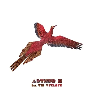Pochette de LA VIE VIVANTE de Arthur H