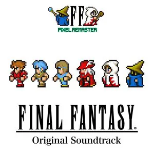 Pochette FINAL FANTASY I PIXEL REMASTER Original Soundtrack