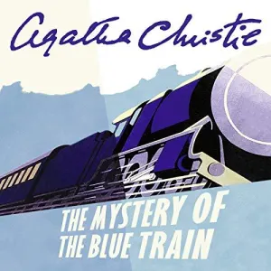 Pochette de The Mystery of the Blue Train de Hugh Fraser - Agatha Christie