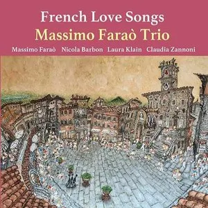 Pochette de French Love Songs de Massimo Faraò Trio