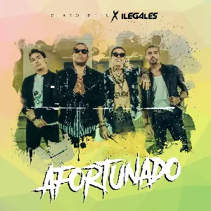 Pochette de Afortunado de Ilegales - Sixto Rein