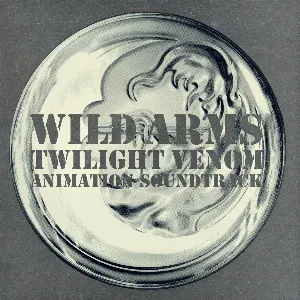 Pochette de WILD ARMS TWILIGHT VENOM ANIMATION SOUNDTRACK de Kow Otani
