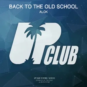 Pochette de Back To The Old School EP de Alok