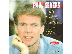 Pochette de Les plus belles chansons de Paul Severs, volume 2 de Paul Severs