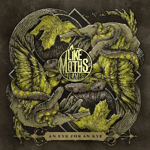 Pochette de An Eye for an Eye de Like Moths to Flames