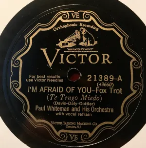 Pochette de I'm Afraid of You / My Pet de Paul Whiteman and His Orchestra