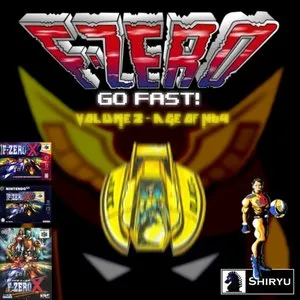 Pochette de F-ZERO GO FAST! Volume 2 - Age of N64 de Shiryu