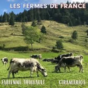 Pochette de Les Fermes de France de Fabienne Thibeault