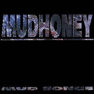 Pochette 1992-03-06: Mud Songs: The Palace, Hollywood, CA, USA