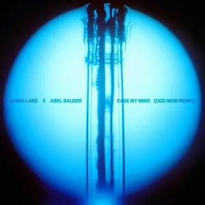Pochette de Ease My Mind (Odd Mob remix) de Chris Lake