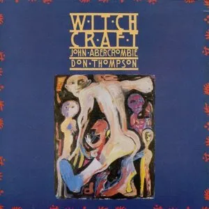 Pochette de Witchcraft de John Abercrombie