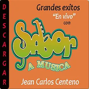 Pochette de Grandes éxitos "en vivo" con sabor a música de Jean Carlos Centeno