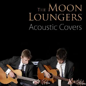 Pochette de Acoustic Covers de The Moon Loungers