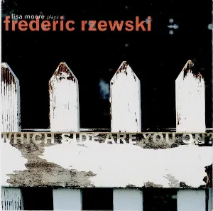 Pochette de Which Side Are You On? de Frederic Rzewski