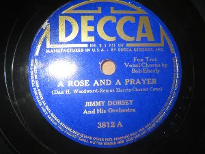 Pochette de A Rose and a Prayer / Be Fair de Jimmy Dorsey and His Orchestra