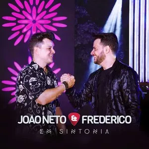 Pochette de Em Sintonia (Ao Vivo) de João Neto & Frederico