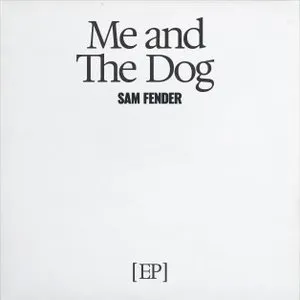 Pochette de Me and the Dog de Sam Fender