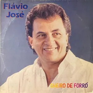 Pochette de Cheiro de forró de Flávio José