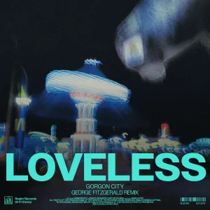 Pochette de Loveless (George Fitzgerald remix) de Gorgon City