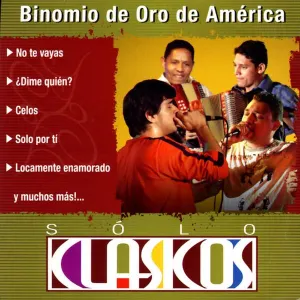 Pochette de Sólo clásicos de Binomio de Oro de América