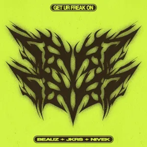 Pochette de Get Ur Freak On de BEAUZ