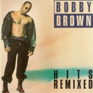 Pochette de Hits Remixed de Bobby Brown