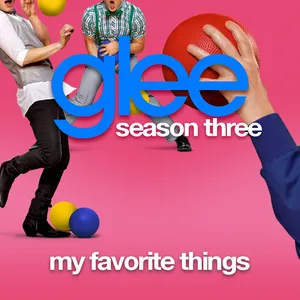 Pochette de My Favorite Things de Glee Cast