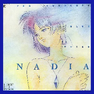Pochette de The Secret of Blue Water Nadia Complete Sound Collection de Shirō Sagisu