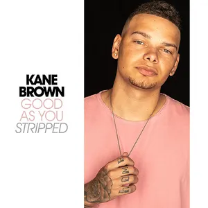 Pochette de Good as You (stripped) de Kane Brown