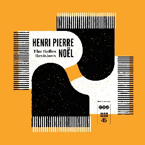 Pochette de The Reflex Revisions de Henri‐Pierre Noël