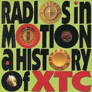 Pochette Radios in Motion: A History of XTC