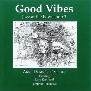 Pochette de Jazz at the Pawnshop 3 [ Good Vibes ] de Arne Domnérus