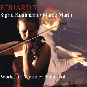 Pochette de Works for Violin & Piano, Volume 1 de Eduard Tubin