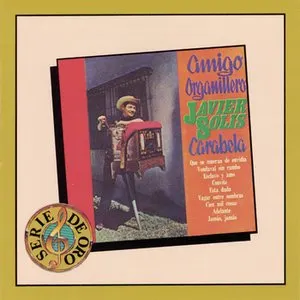 Pochette de Amigo organillero de Javier Solís