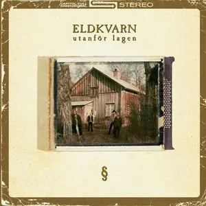 Pochette de Utanför lagen de Eldkvarn