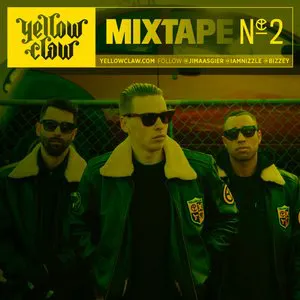 Pochette de Yellow Claw Mixtape #2 de Yellow Claw