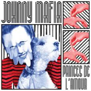 Pochette de Princes de l'amour de Johnny Mafia