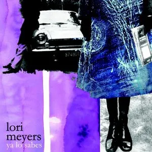 Pochette de Ya lo sabes de Lori Meyers