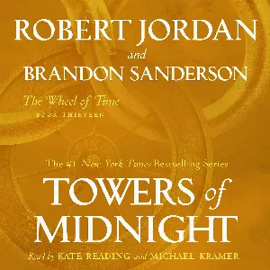 Pochette de Towers of Midnight de Robert Jordan - Kate Reading - Michael Kramer - Brandon Sanderson
