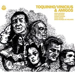 Pochette de Toquinho, Vinicius & Amigos de Toquinho