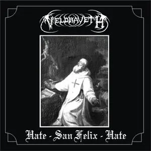 Pochette de Hate - San Felix - Hate de Veldraveth