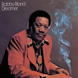 Pochette de Dreamer de Bobby “Blue” Bland