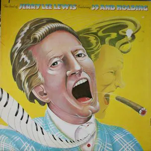 Pochette The Best Of Jerry Lee Lewis Featuring 39 And Holding