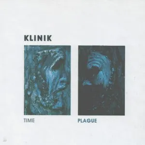 Pochette de Time + Plague de Klinik