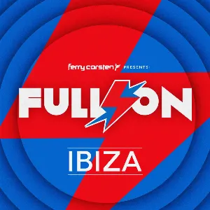 Pochette Ferry Corsten presents Full on Ibiza 2013