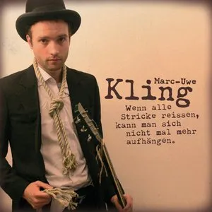 Pochette de Wenn alle Stricke reißen, kann man sich nicht mal mehr aufhängen de Marc-Uwe Kling