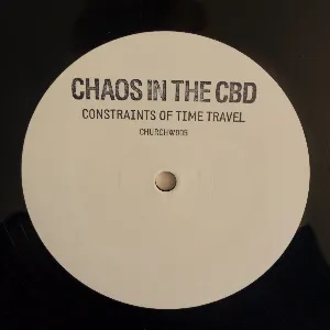 Pochette de Constraints of Time Travel de Chaos in the CBD